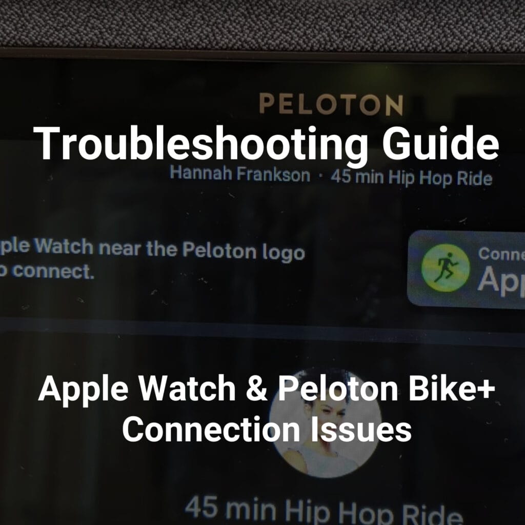 Troubleshooting How to Fix Apple Watch Not Pairing with Peloton Bike+