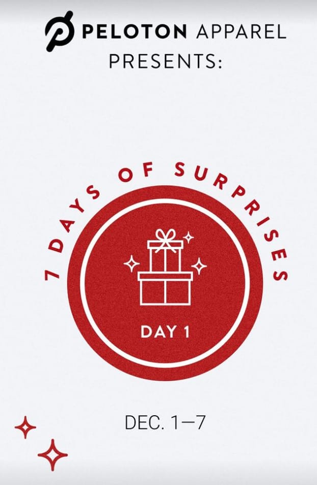 7 Days of Surprises. Image credit Peloton Apparel social media.