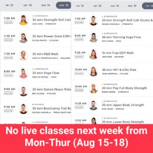 No Live Peloton Classes August 15-18 2022 - Both Peloton Studios New