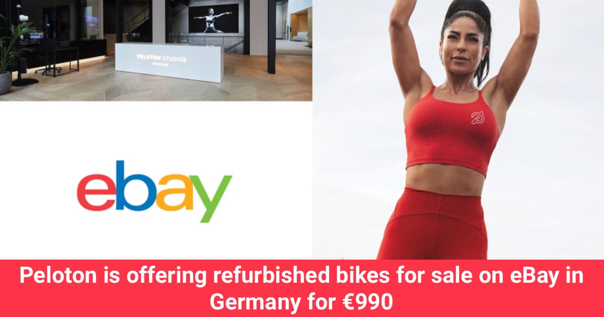 Refurbished Peloton Bikes to be sold on eBay in German by Peloton - Peloton Buddy - Pelo Buddy