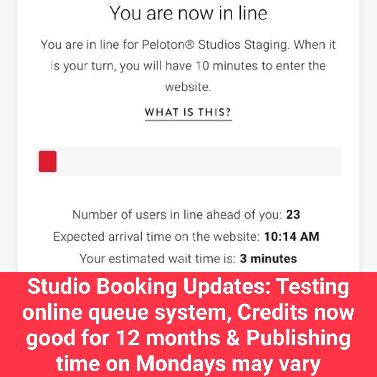 Studio Booking Updates Peloton testing online queue system, Credits now good for 12 months and Publishing time on Mondays may vary