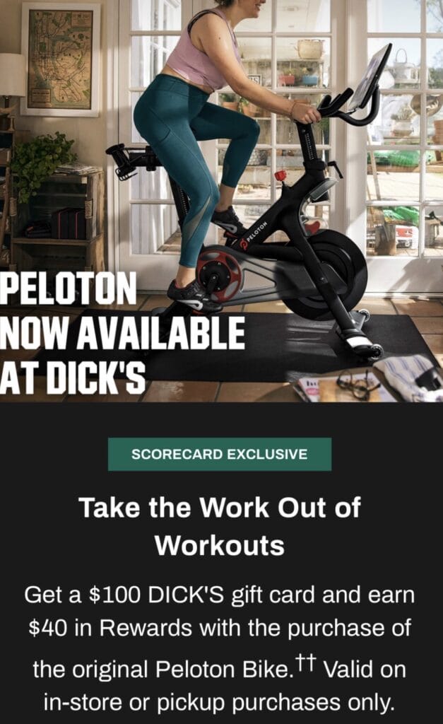 Promo offer to get a $100 gift card from DICK's Sporting Goods with purchase of original Peloton Bike.