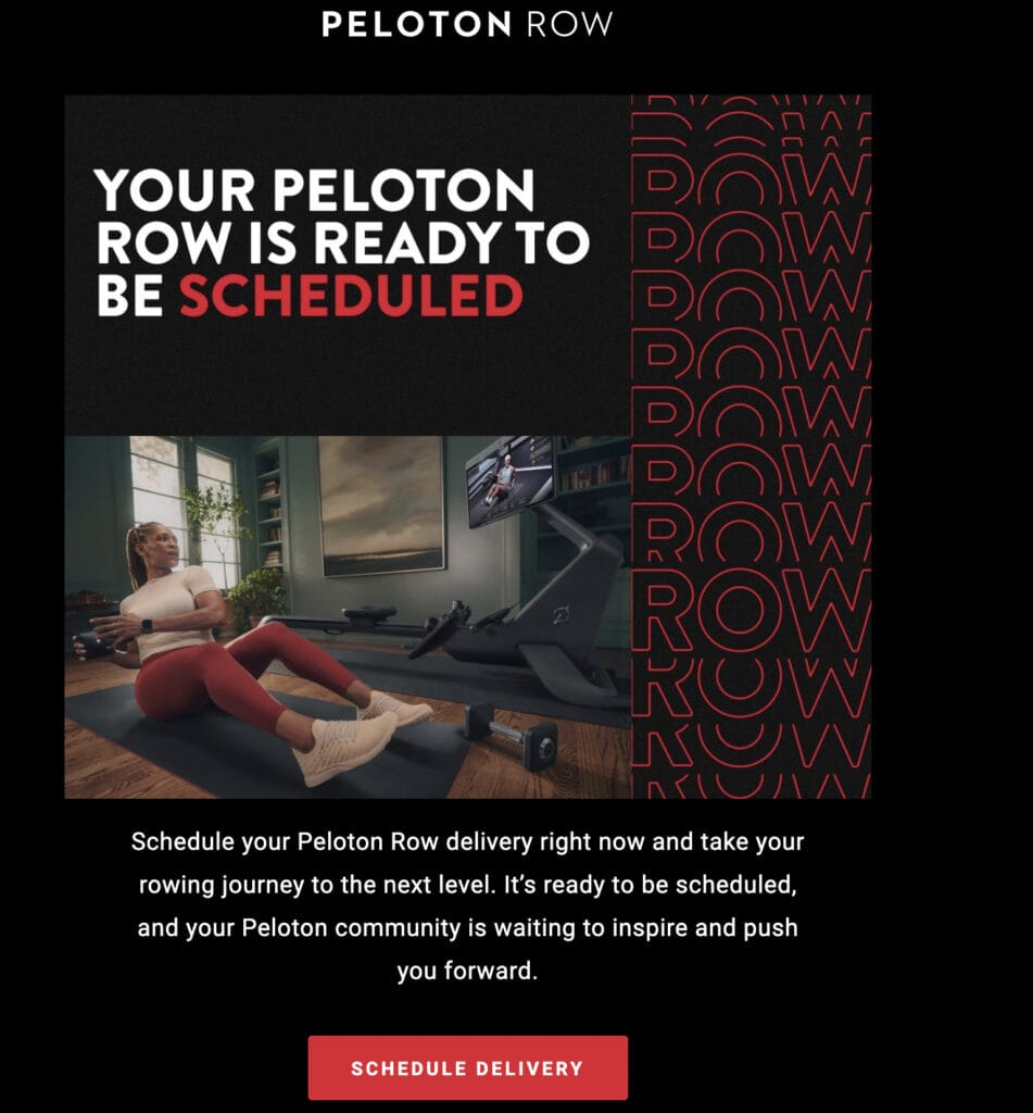 Email to members to schedule their Peloton Row delivery.