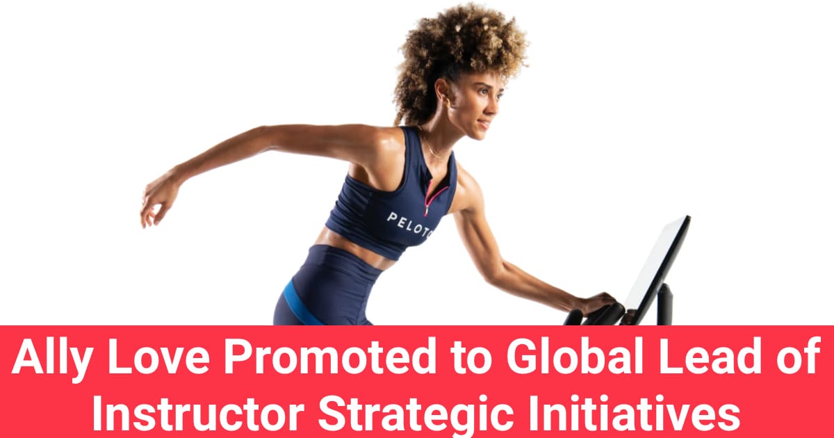 Peloton Instructor Ally Love Promoted to Global Lead of Instructor  Strategic Initiatives - Peloton Buddy