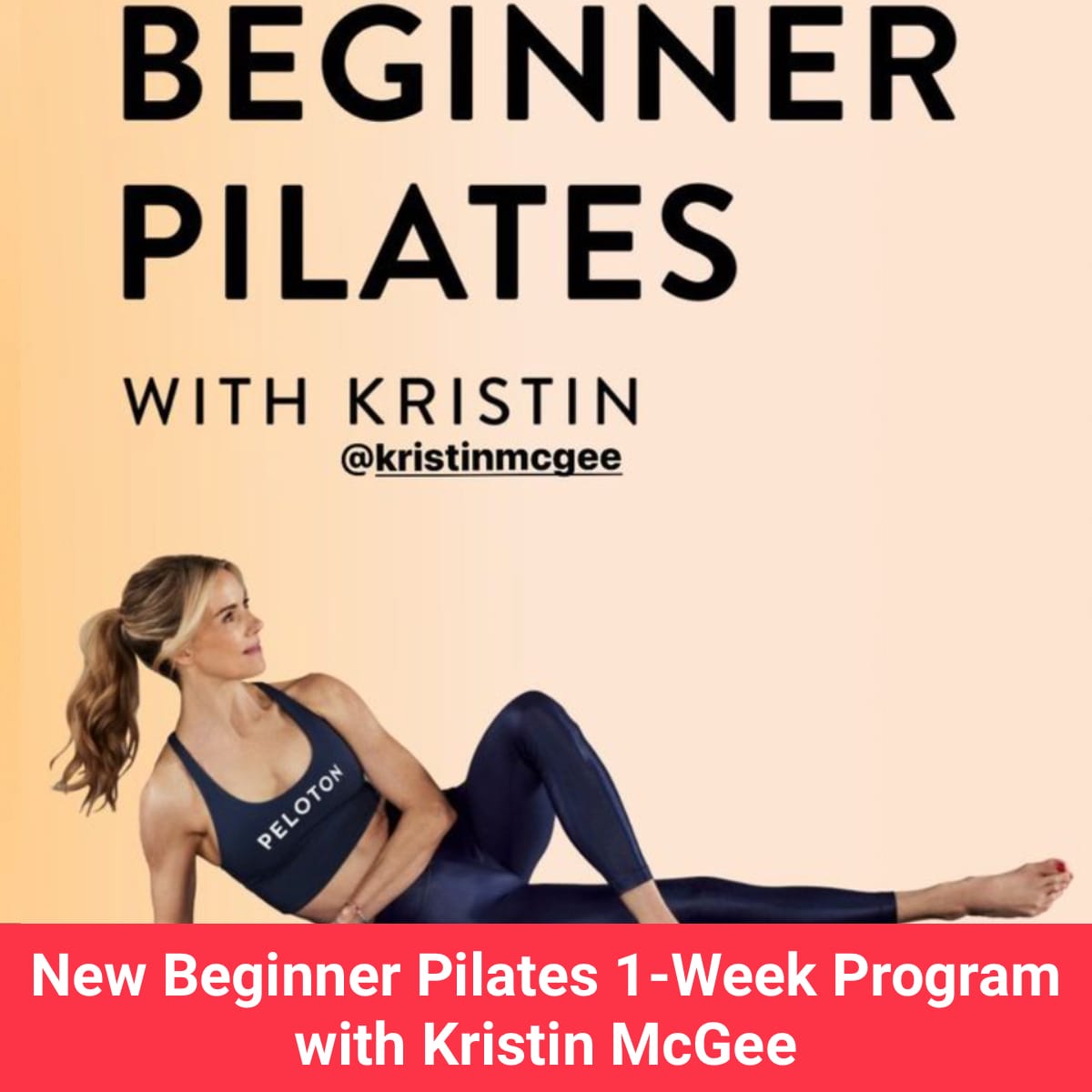 New Peloton Beginner Pilates Program with Kristin McGee - Peloton Buddy
