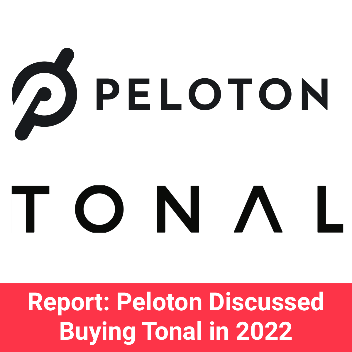 Is Peloton acquiring Tonal?