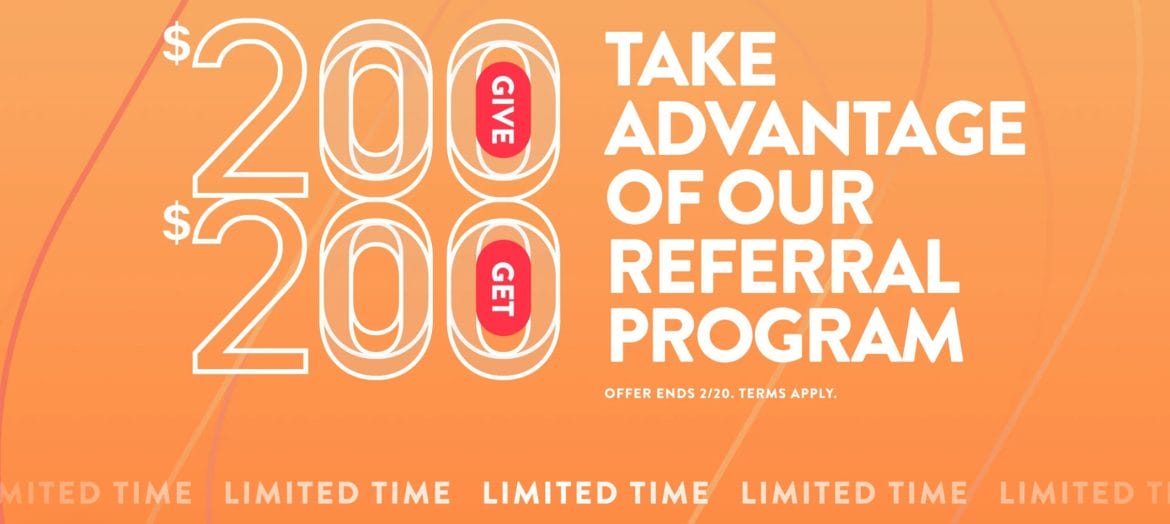 Bonus Referral Program Offer from February 9-20.