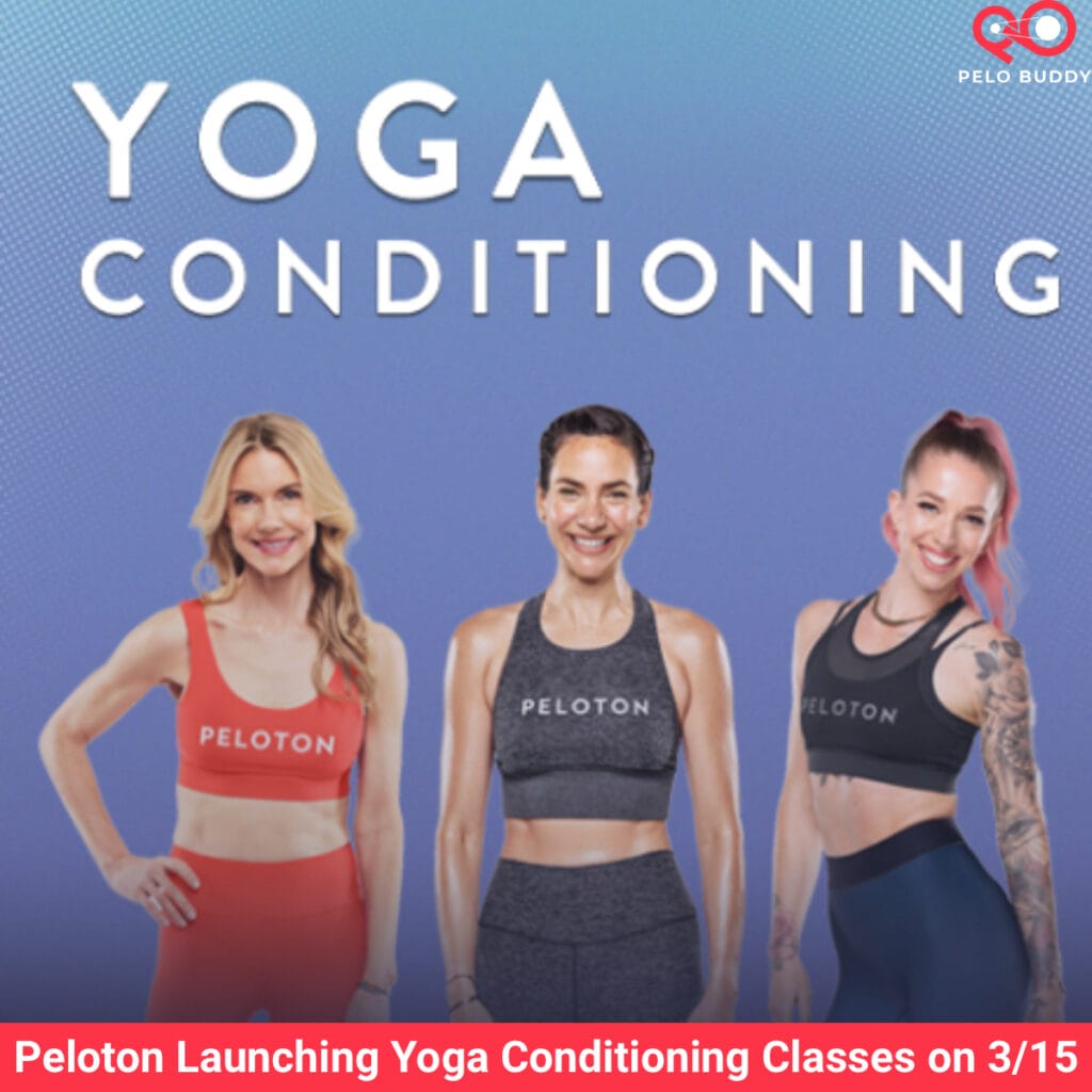 Peloton Launching Yoga Conditioning Classes on March 15 Peloton Buddy