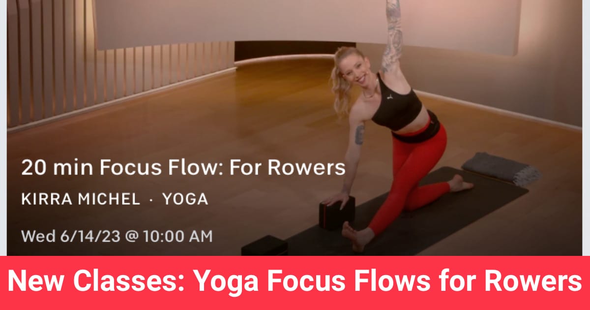 Peloton Launches New Classes Yoga Focus Flows for Rowers Peloton Buddy