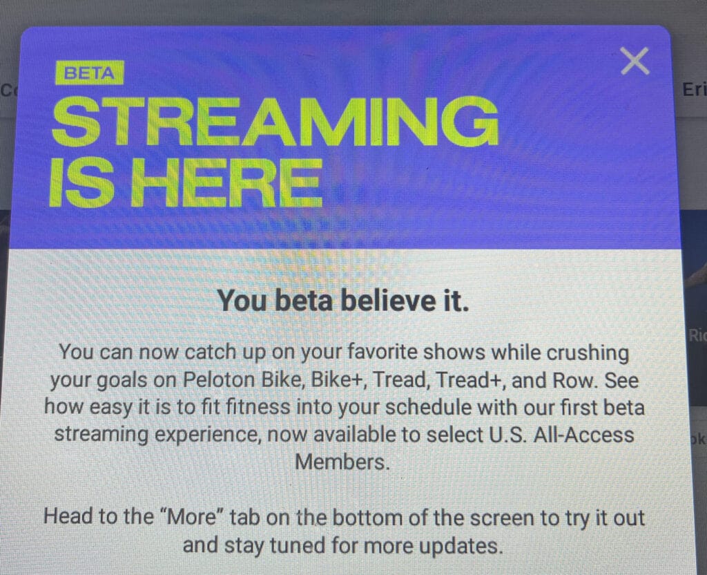 New popup notifying people of the streaming Entertainment feature on Peloton.