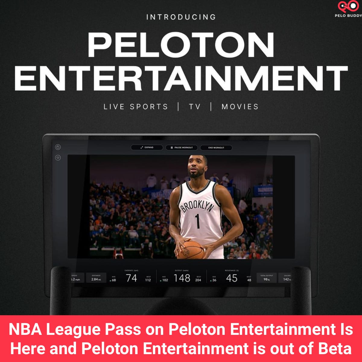NBA League Pass on Peloton Entertainment Is Here: Watch NBA Games on a  Peloton Bike, Tread or Row (Peloton Entertainment out of Beta) - Peloton  Buddy