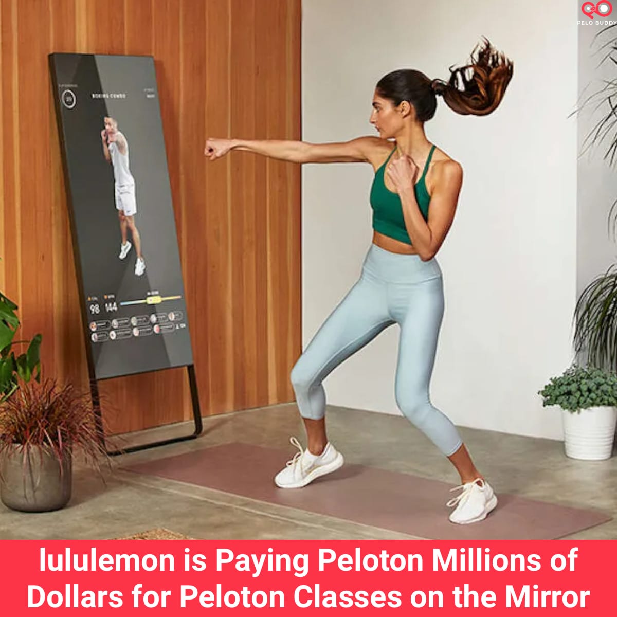lululemon is Paying Peloton Millions of Dollars for Peloton Classes on the  Mirror - Peloton Buddy