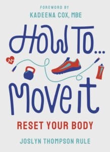 Cover of Joslyn Thompson Rule's book "How To Move It"