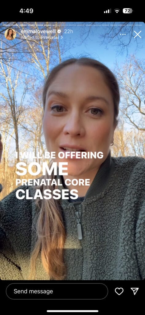 Emma Lovewell's Instagram Story in which she shares new prenatal core classes are on the way.