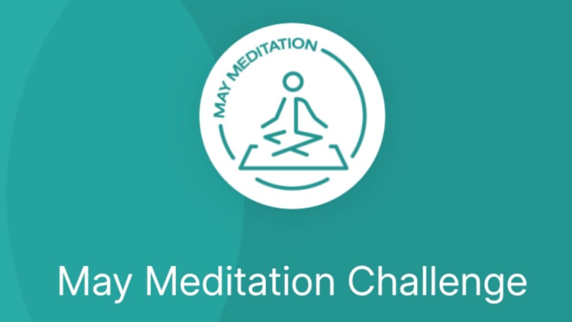 Peloton May meditation challenge.